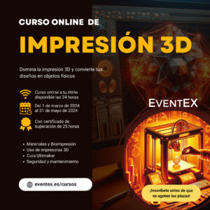 Curso de Impresión 3D (marzo-mayo 2024)