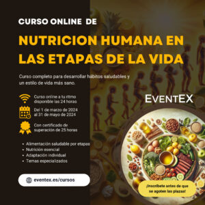 Curso de Nutrición Humana en las Etapas de la Vida (marzo-mayo 2024)